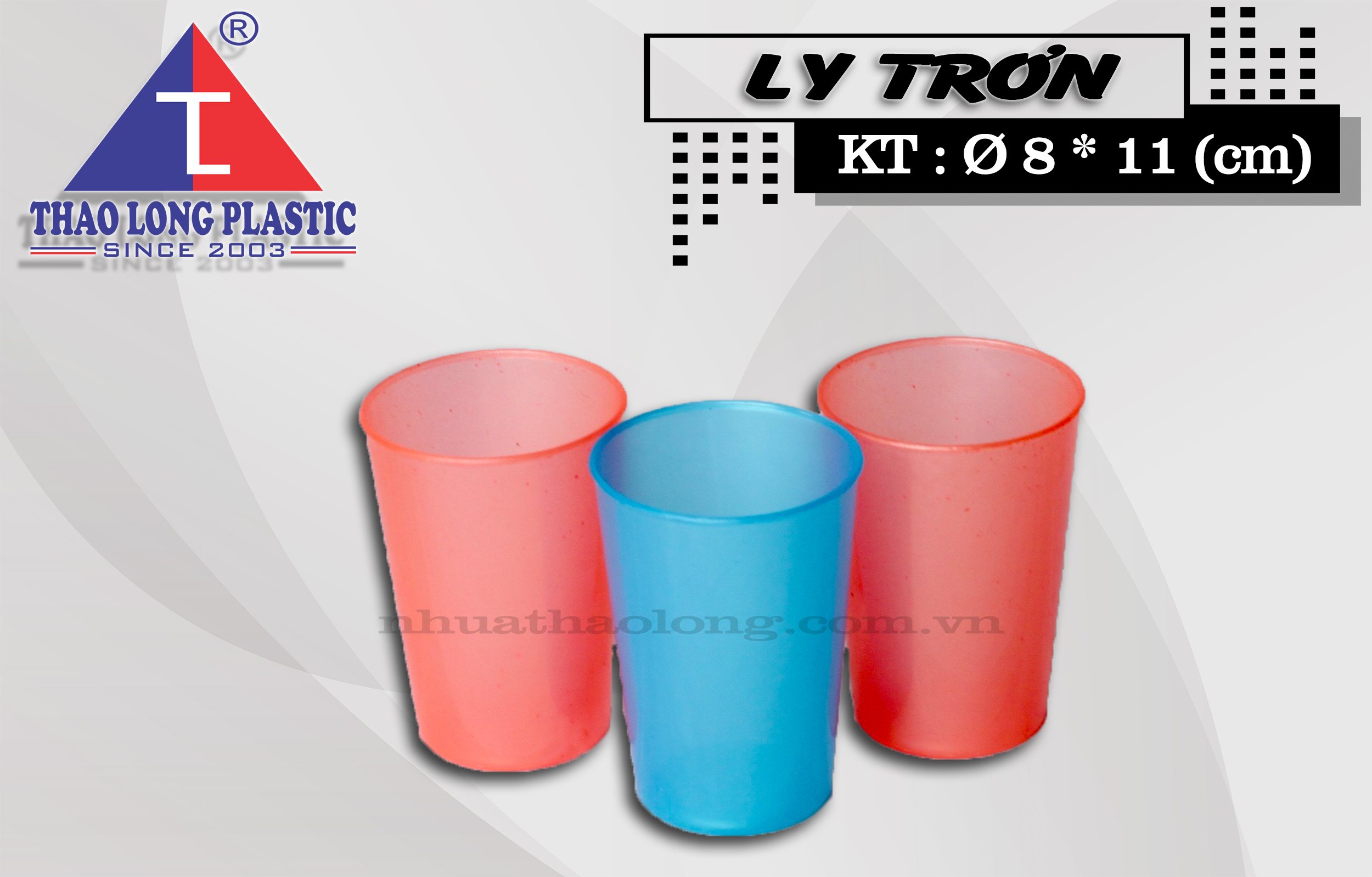 Ly trơn - Nhựa Thảo Long - Công Ty TNHH Thảo Long